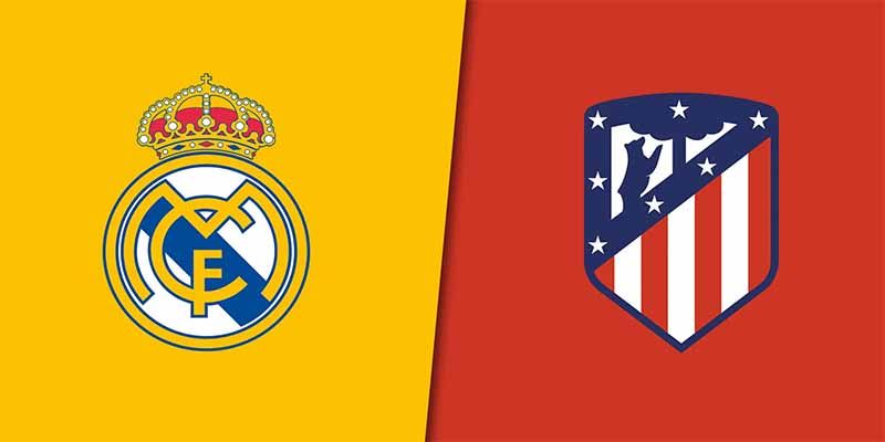 Nhận Định Real Madrid vs Atletico Madrid 03:00 Ngày 23/03