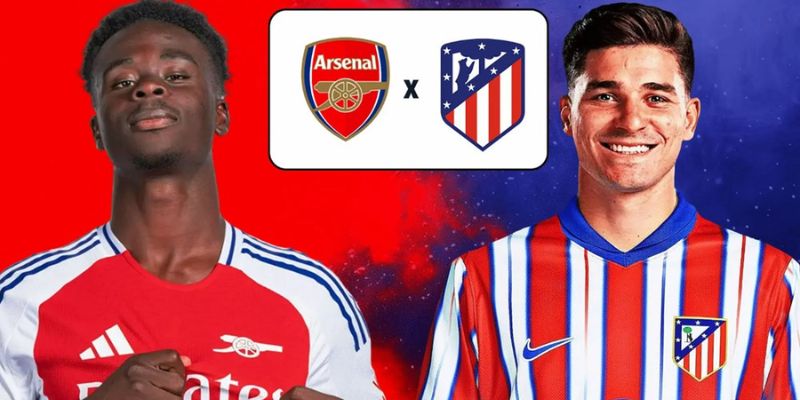 Đánh giá phong độ Atletico Madrid vs Arsenal