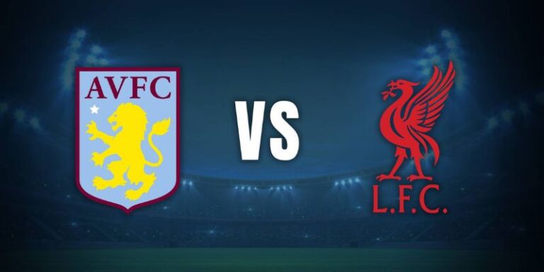 Nhận Định Aston Villa Vs Liverpool Lúc 18h30 Ngày 17/05 - Premier League 1 Nhận Định Aston Villa Vs Liverpool Lúc 18h30 Ngày 17/05 - Premier League