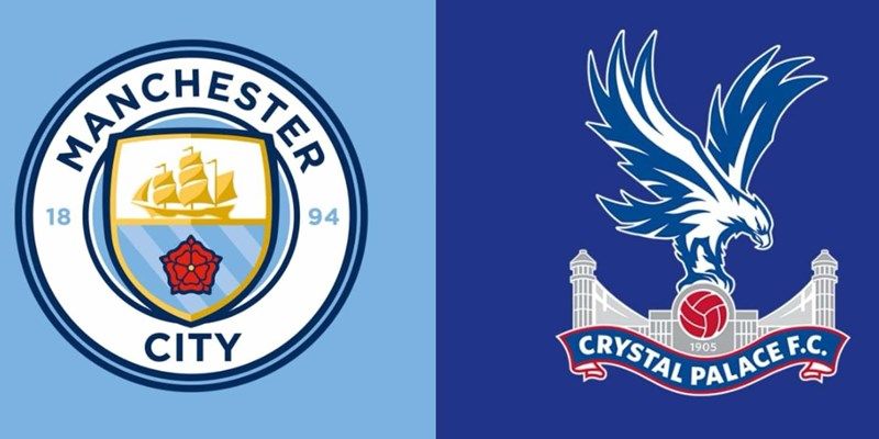 Nhận Định Manchester City Vs Crystal Palace Lúc 2H00 Ngày 14/05 - Ngoại Hạng Anh