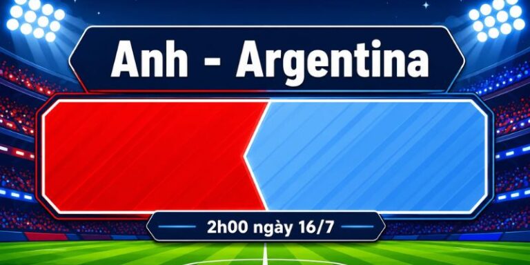 Nhận Định Anh Vs Argentina Lúc 02H00 Ngày 16/07 - World Cup 2026 3 Nhận Định Anh Vs Argentina Lúc 02H00 Ngày 16/07 - World Cup 2026