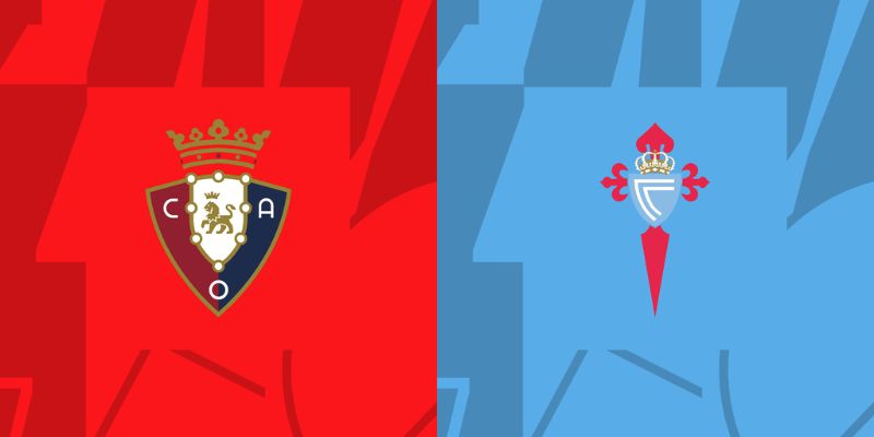 Kèo nhà cái - Tỷ lệ kèo nhà cái 5 hôm nay keonhacai fund bóng đá trực tiếp 24/7 wc 2026 32 Nhận Định Celta Vigo Vs Osasuna Lúc 02H30 Ngày 17/08 - La Liga