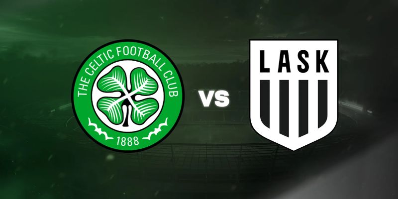 Kèo nhà cái - Tỷ lệ kèo nhà cái 5 hôm nay keonhacai fund bóng đá trực tiếp 24/7 wc 2026 26 Nhận Định Celtic Fc Vs Lask Linz Lúc 02h00 Ngày 20/08 - Cúp C1