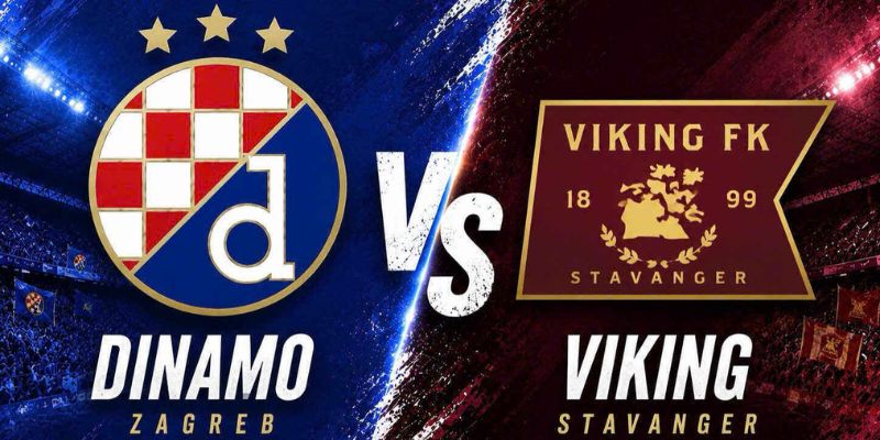 Kèo nhà cái - Tỷ lệ kèo nhà cái 5 hôm nay keonhacai fund bóng đá trực tiếp 24/7 wc 2026 29 Nhận Định Dinamo Zagreb Vs Viking Lúc 02H00 Ngày 19/08 - Cúp C1