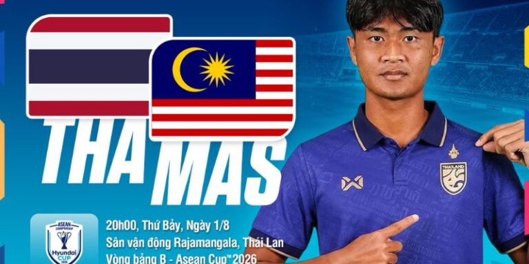 Nhận Định Thailand Vs Malaysia Lúc 20H00 Ngày 01/08 - AFF Cup 2026 8 Nhận Định Thailand Vs Malaysia Lúc 20H00 Ngày 01/08 - AFF Cup 2026